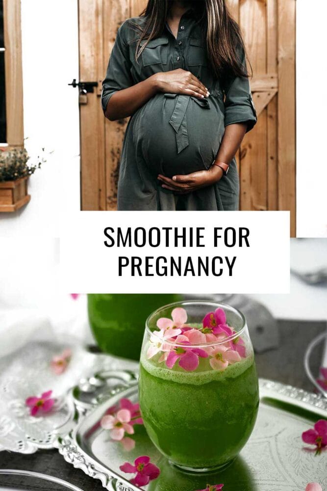 Smoothie For Pregnancy Natural Energy And Nourishment