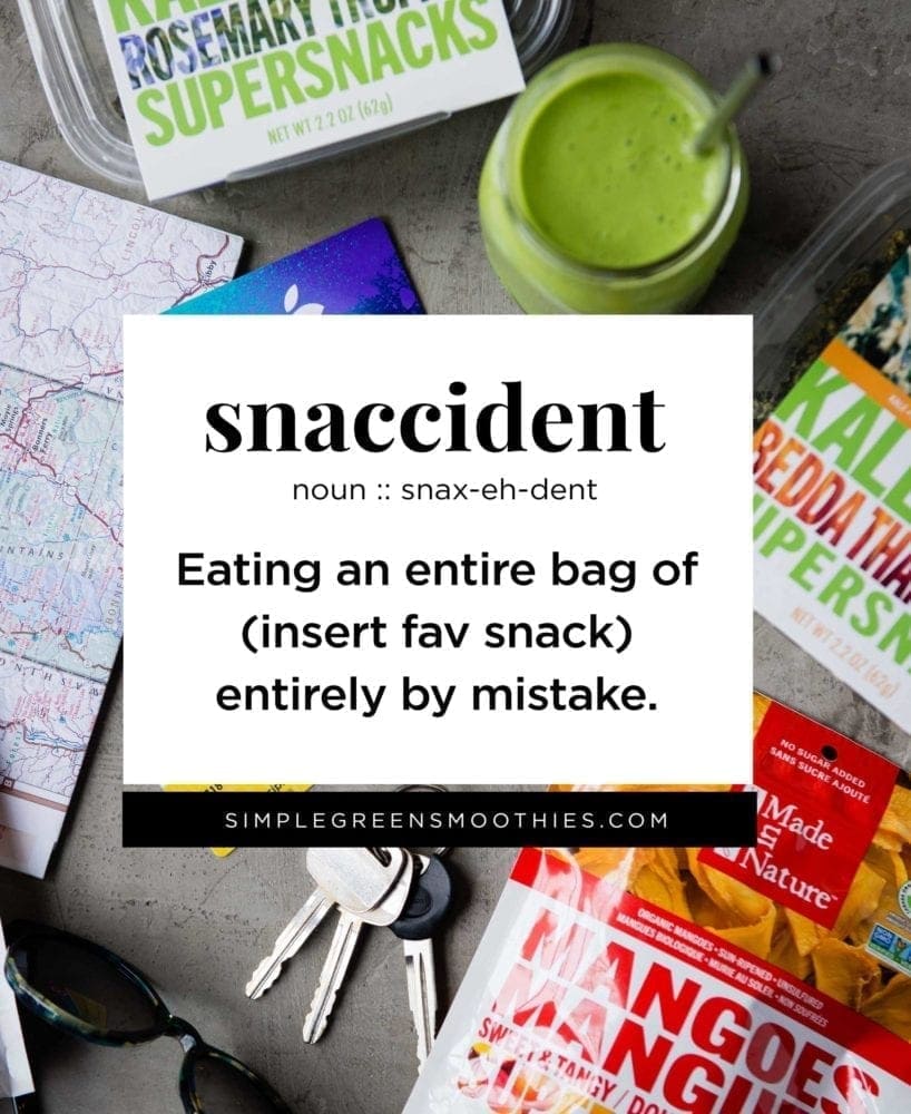 Snaccident Quote | Healthy Snacks for Weight Loss