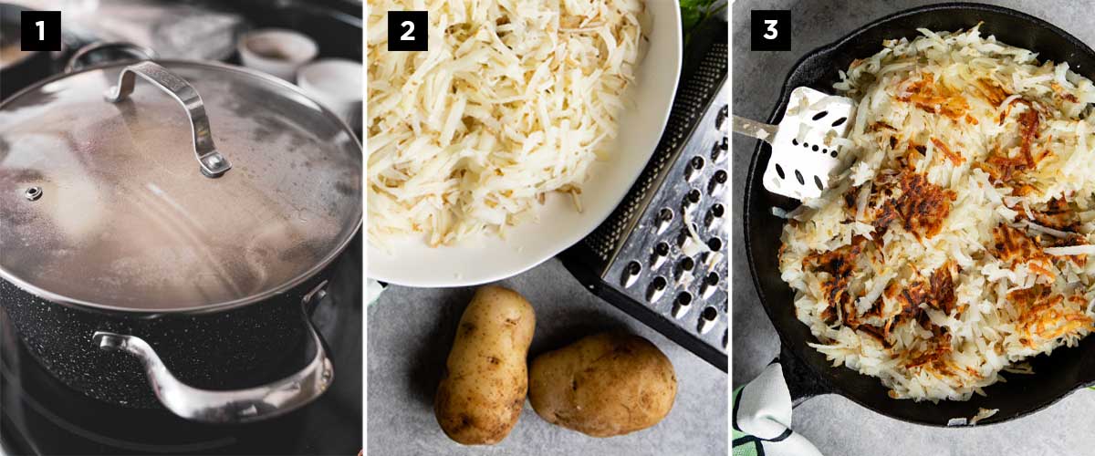 3 photos showing steps to the best hash browns: boiling whole potatoes, then shredding them with a grater and finally toasting them in a skillet until crispy.