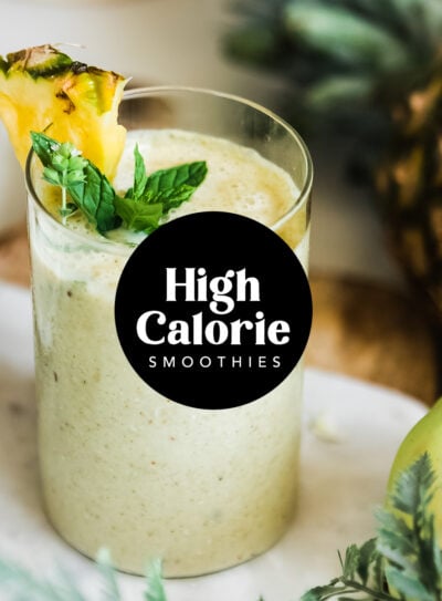 High calorie smoothies for weight gain in glass with pineapple