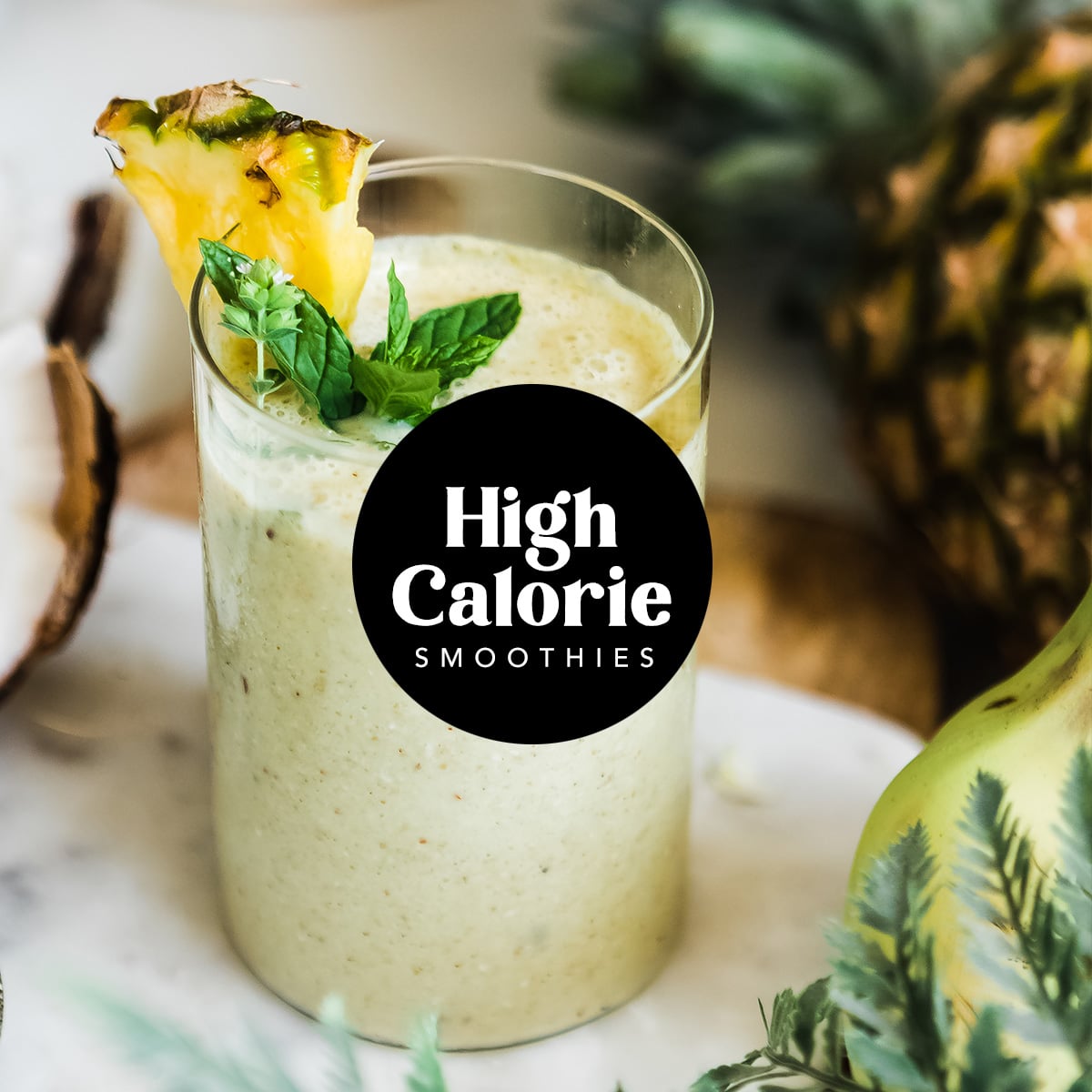 High calorie smoothies for weight gain in glass with pineapple
