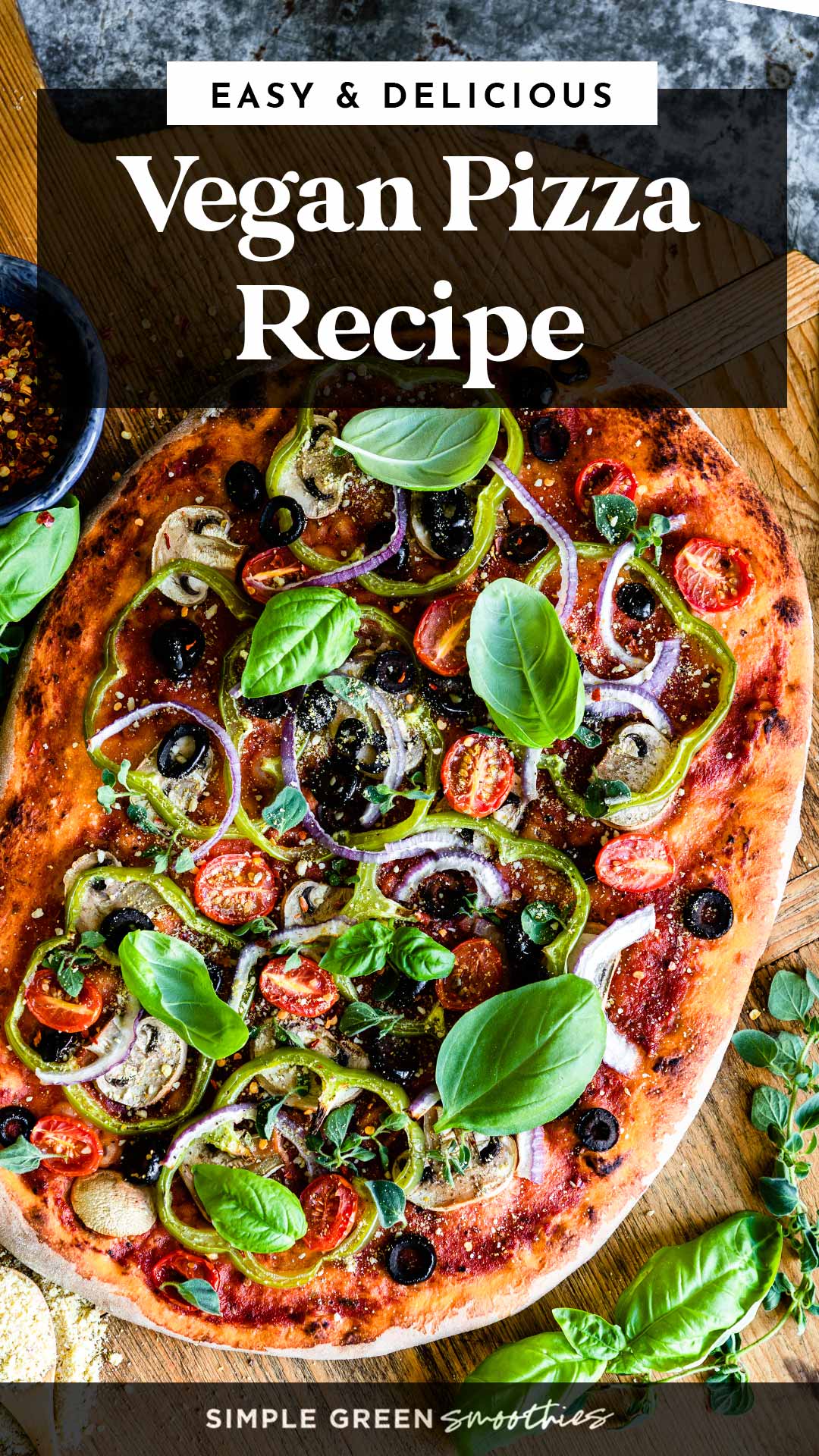 Easy Vegan Pizza Recipe (No Cheese, All Flavor)